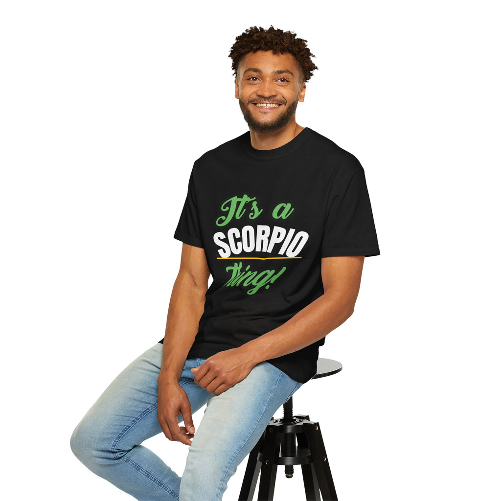 Unisex Scorpio Thing T-Shirt | Astrology Tee for Birthdays, Gift for Scorpio Season, Zodiac Lover Apparel, Horoscope Shirt