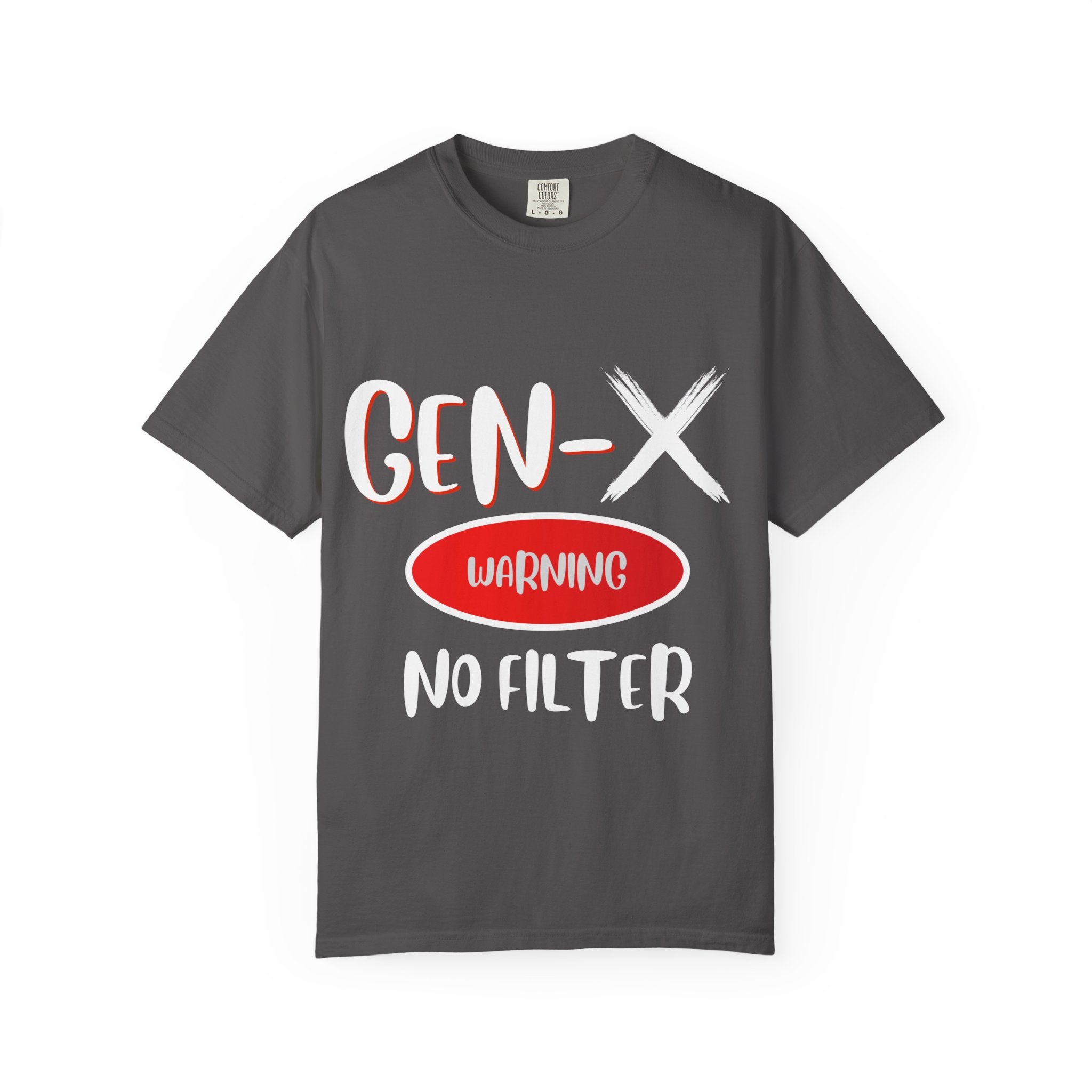 GEN-X Warning Graphic T-Shirt, Unisex Casual Tee, Trendy Everyday Wear, Gift for Friends, Summer Statement Shirt