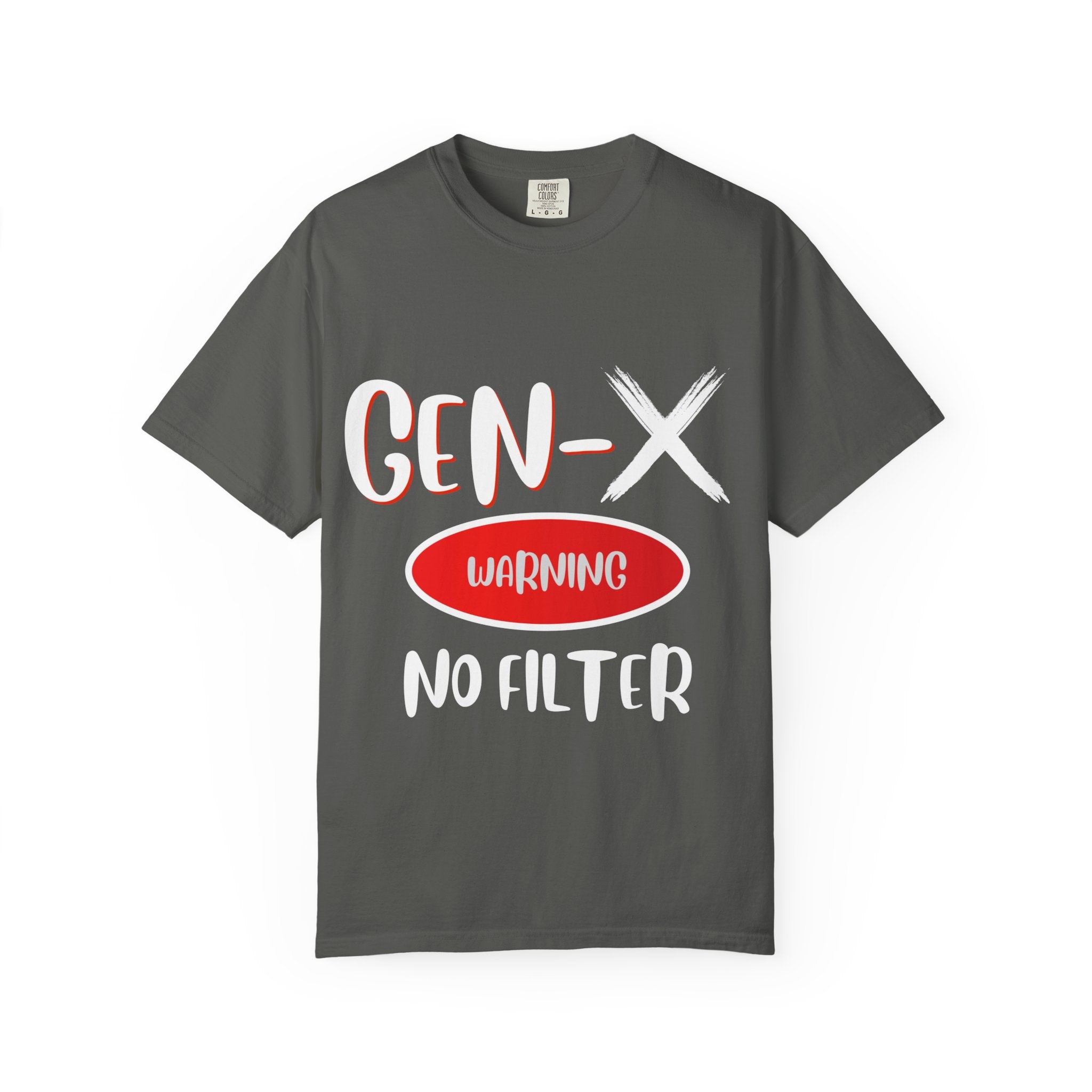 GEN-X Warning Graphic T-Shirt, Unisex Casual Tee, Trendy Everyday Wear, Gift for Friends, Summer Statement Shirt